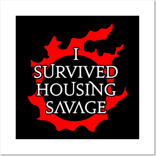 I survived Housing Savage - Funny MMORPG FFXIV Posters and Art